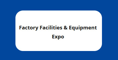 오사카 공장설비 장비 박람회 FACTEX